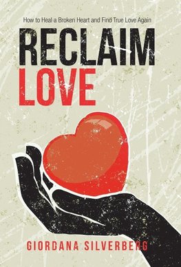 Reclaim Love