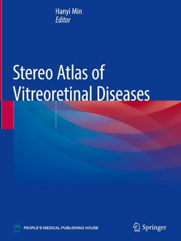 Stereo Atlas of Vitreoretinal Diseases