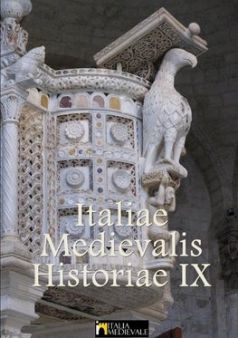 Italiae Medievalis Historiae IX