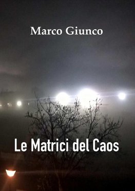 Le matrici del Caos