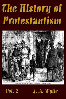 The History of Protestantism Vol. 2