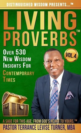 Distinguished Wisdom Presents . . . "Living Proverbs"-Vol. 4