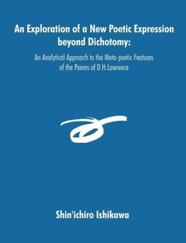 An Exploration of a New Poetic Expression beyond Dichotomy