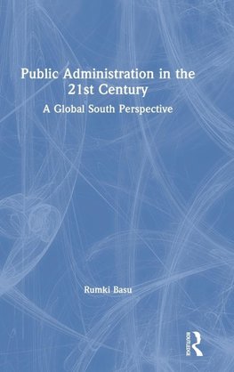 Public Administration in the 21st Century