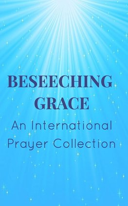 Beseeching Grace