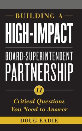 Building a High-Impact Board-Superintendent Partnership