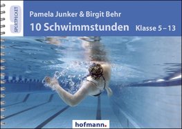 10 Schwimmstunden (Klasse 5-13)