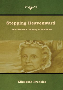 Stepping Heavenward