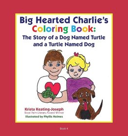 Big-Hearted Charlie's Coloring Book