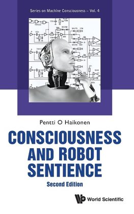 Consciousness and Robot Sentience