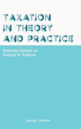 Taxation in Theory and Practice