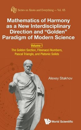 Mathematics of Harmony as a New Interdisciplinary Direction and "Golden" Paradigm of Modern Science