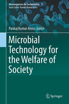 Microbial Technology for the Welfare of Society