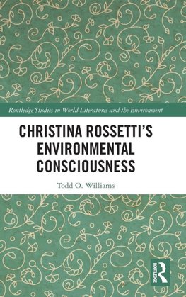 Christina Rossetti's Environmental Consciousness