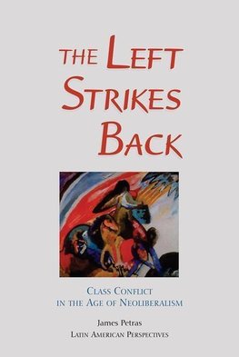 Petras, J: The Left Strikes Back