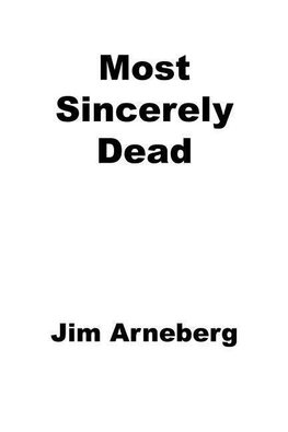 Most Sincerely Dead