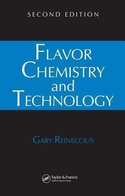 Reineccius, G: Flavor Chemistry and Technology