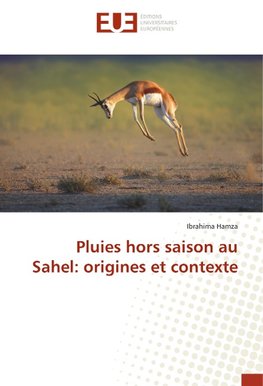 Hamza, I: Pluies hors saison au Sahel: origines et contexte