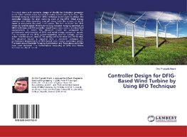 Controller Design for DFIG-Based Wind Turbine by Using BFO Technique