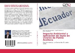 Impacto Ambiental y aplicacion de leyes en viveros de Palma Aceitera