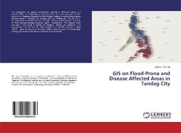 GIS on Flood-Prone and Disease Affected Areas in Tandag City