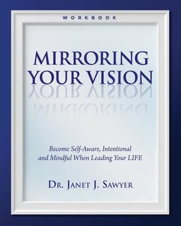 MIRRORING YOUR VISION