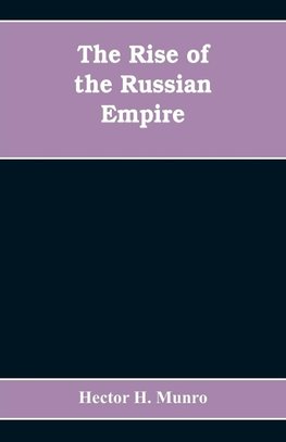 The Rise of the Russian Empire