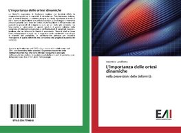 L'importanza delle ortesi dinamiche