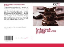 Producción de chocolate orgánico gourmet