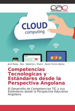 Competencias Tecnologicas y Estándares desde la Perspectiva Angolana