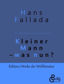 Kleiner Mann - was nun?