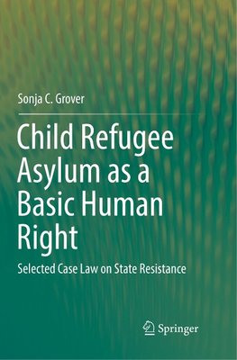 Child Refugee Asylum as a Basic Human Right