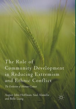 The Role of Community Development in Reducing Extremism and Ethnic Conflict