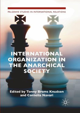 International Organization in the Anarchical Society