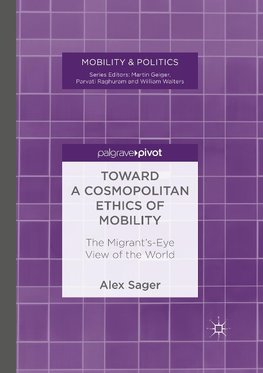 Toward a Cosmopolitan Ethics of Mobility