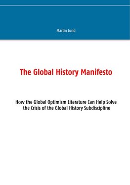 The Global History Manifesto