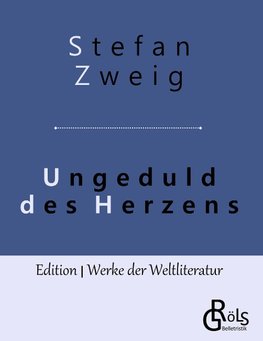 Ungeduld des Herzens