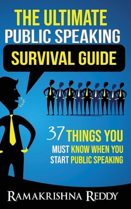 The Ultimate Public Speaking Survival Guide