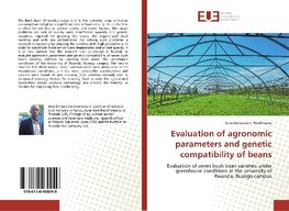 Evaluation of agronomic parameters and genetic compatibility of beans