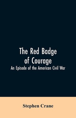 The Red Badge of Courage