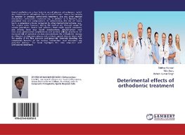 Deterimental effects of orthodontic treatment