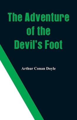 The Adventure of the Devil's Foot