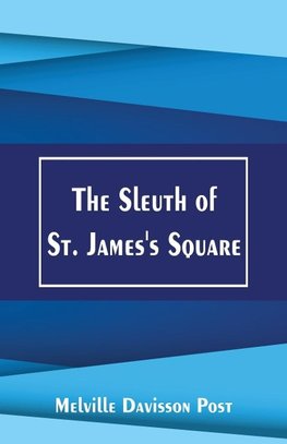 The Sleuth of St. James's Square