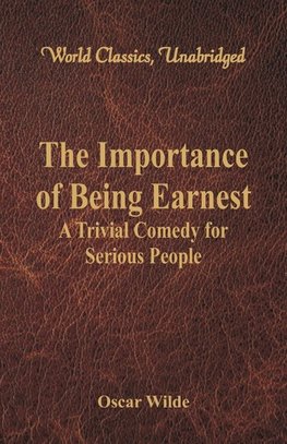 The Importance of Being Earnest