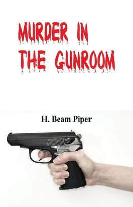 Murder in the Gunroom