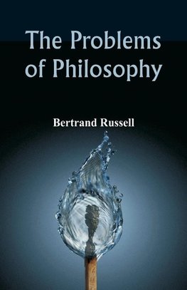 The Problems of Philosophy