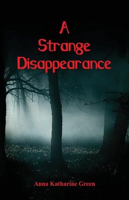 A Strange Disappearance