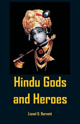 Hindu Gods And Heroes