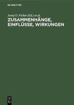 Zusammenhänge, Einflüsse, Wirkungen