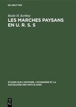 Les marches paysans en U. R. S. S